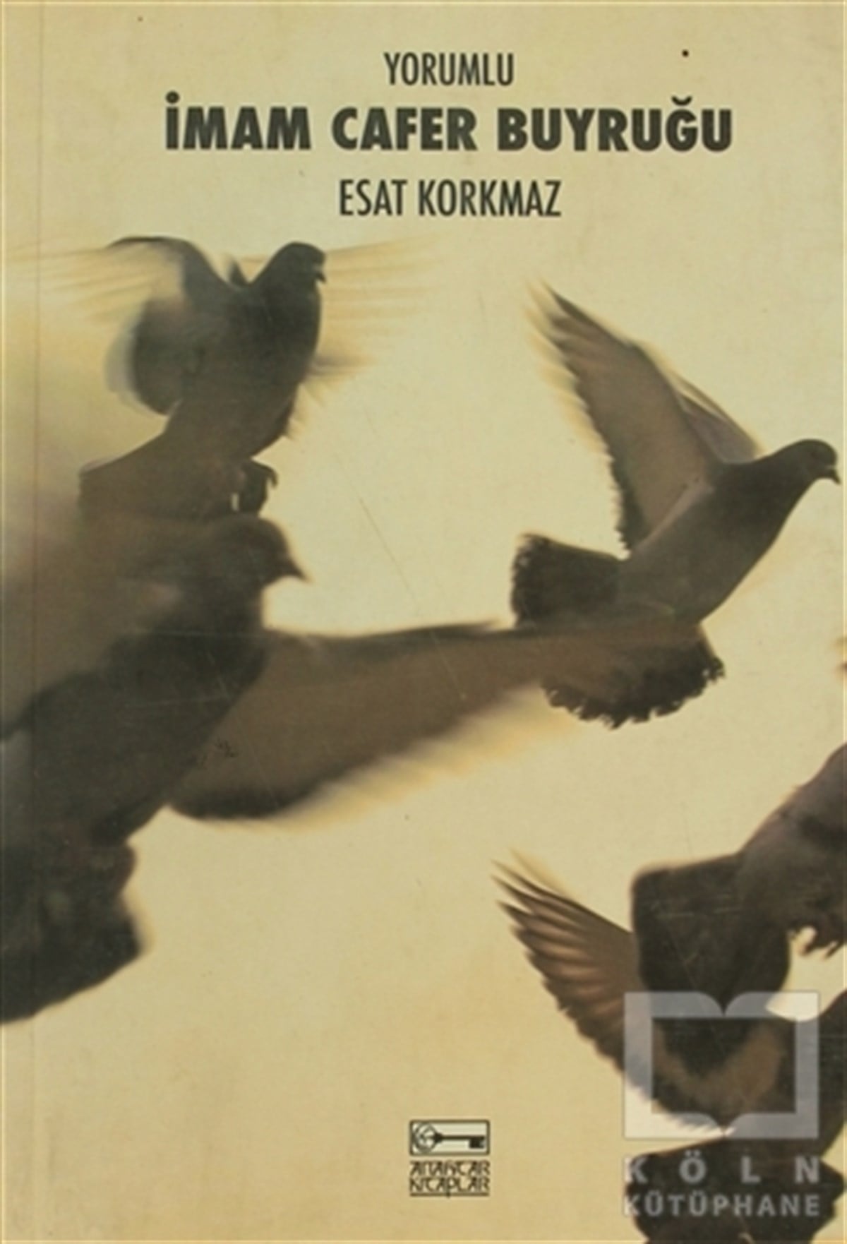 Esat KorkmazAlevilik-BektaşilikYorumlu İmam Cafer Buyruğu