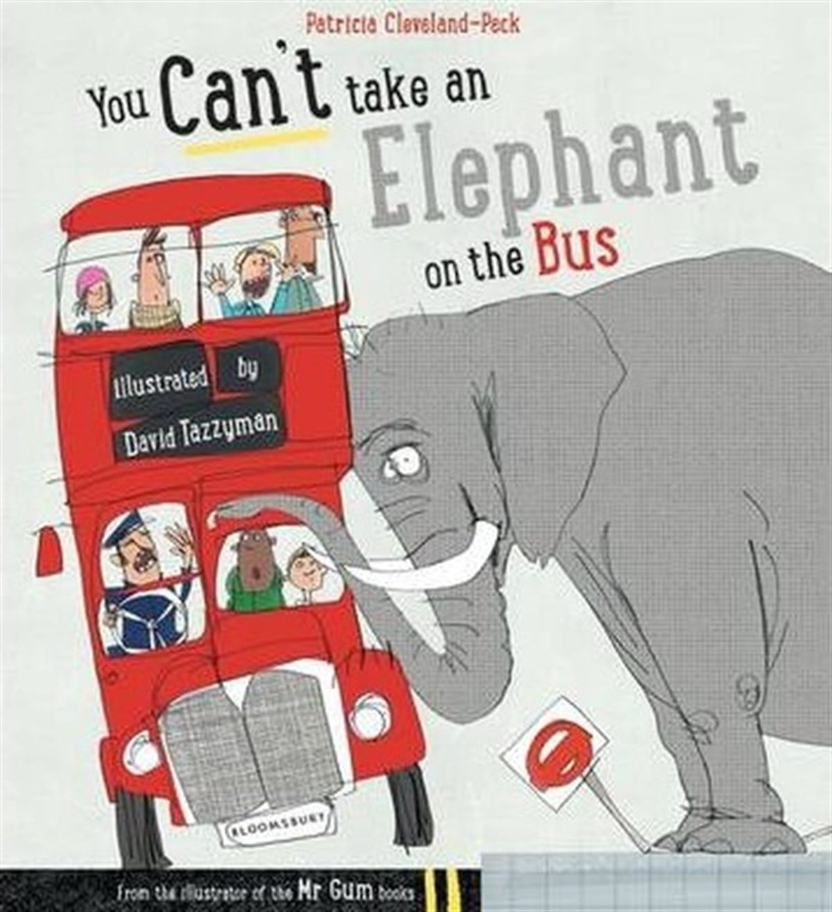 Patricia Cleveland-PeckPreschoolYou Can't Take An Elephant On the Bus