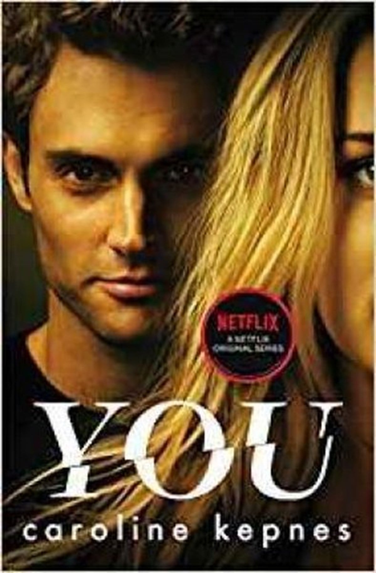 Caroline KepnesMystery/Crime/ThrillerYou: Now a Major Netflix series