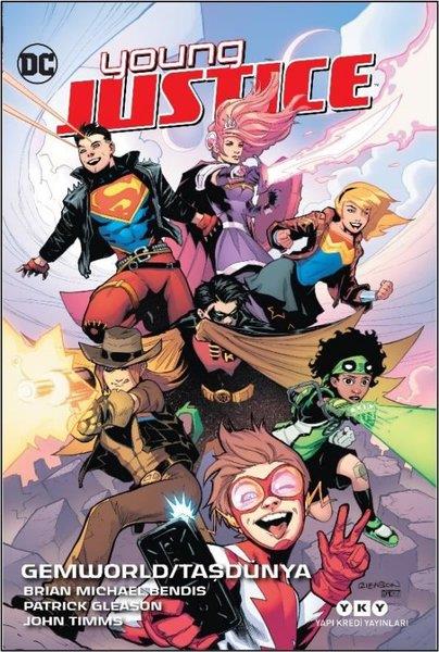Brian Michael BendisÇizgi RomanlarYoung Justice 1: Gemworld - Taşdünya