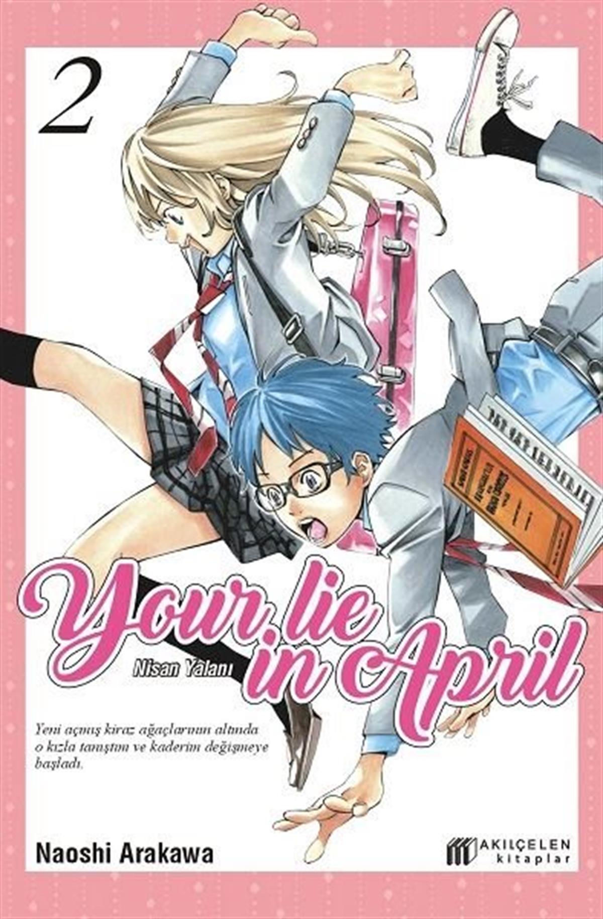 Naoshi ArakawaÇizgi RomanlarYour Lie in April - Nisan Yalanı 2