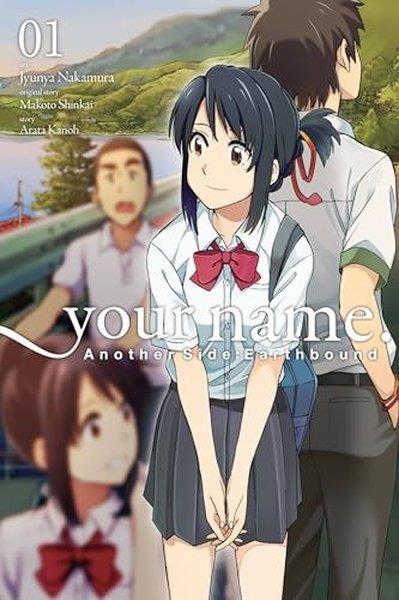 Makoto ShinkaiGraphic Novelyour name. Another Side:Earthbound Vol. 1 (manga)