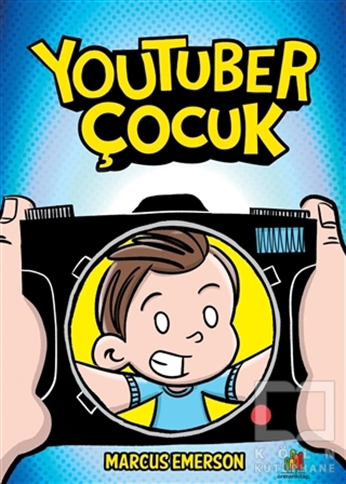 Marcus EmersonÇocuk RomanlarıYoutuber Çocuk