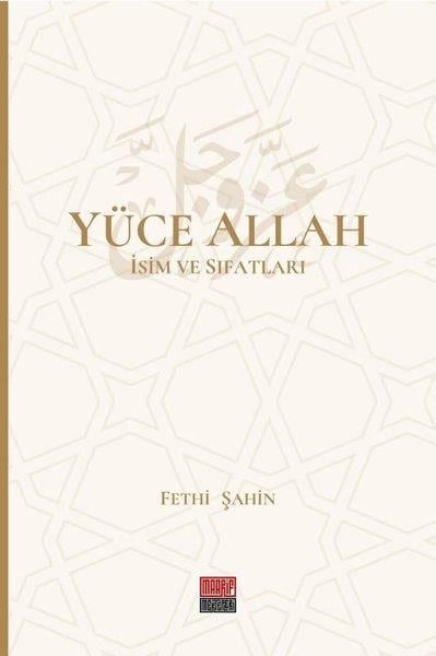 Fethi Şahinİslami KitaplarYüce Allah - İsim ve Sıfatları Seti - 6 Kitap Takım