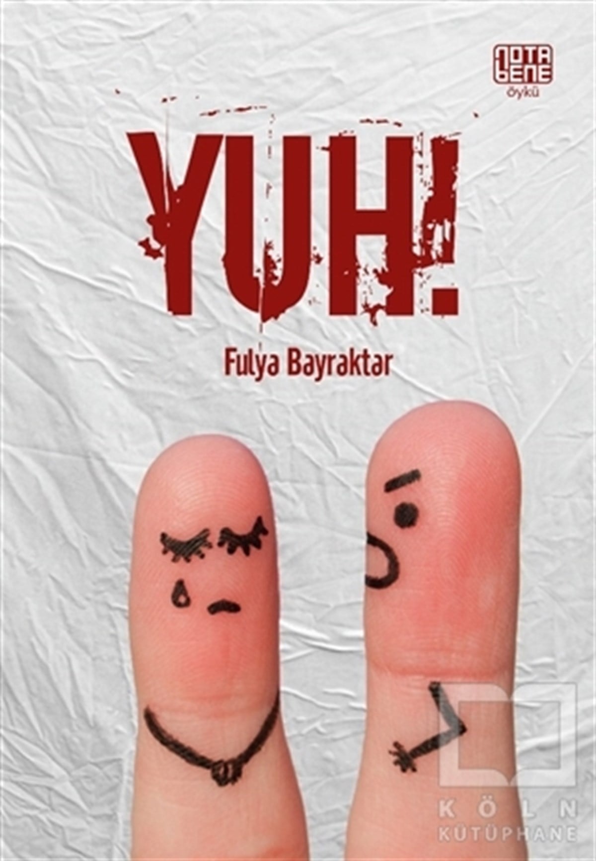 Fulya BayraktarÖyküYuh