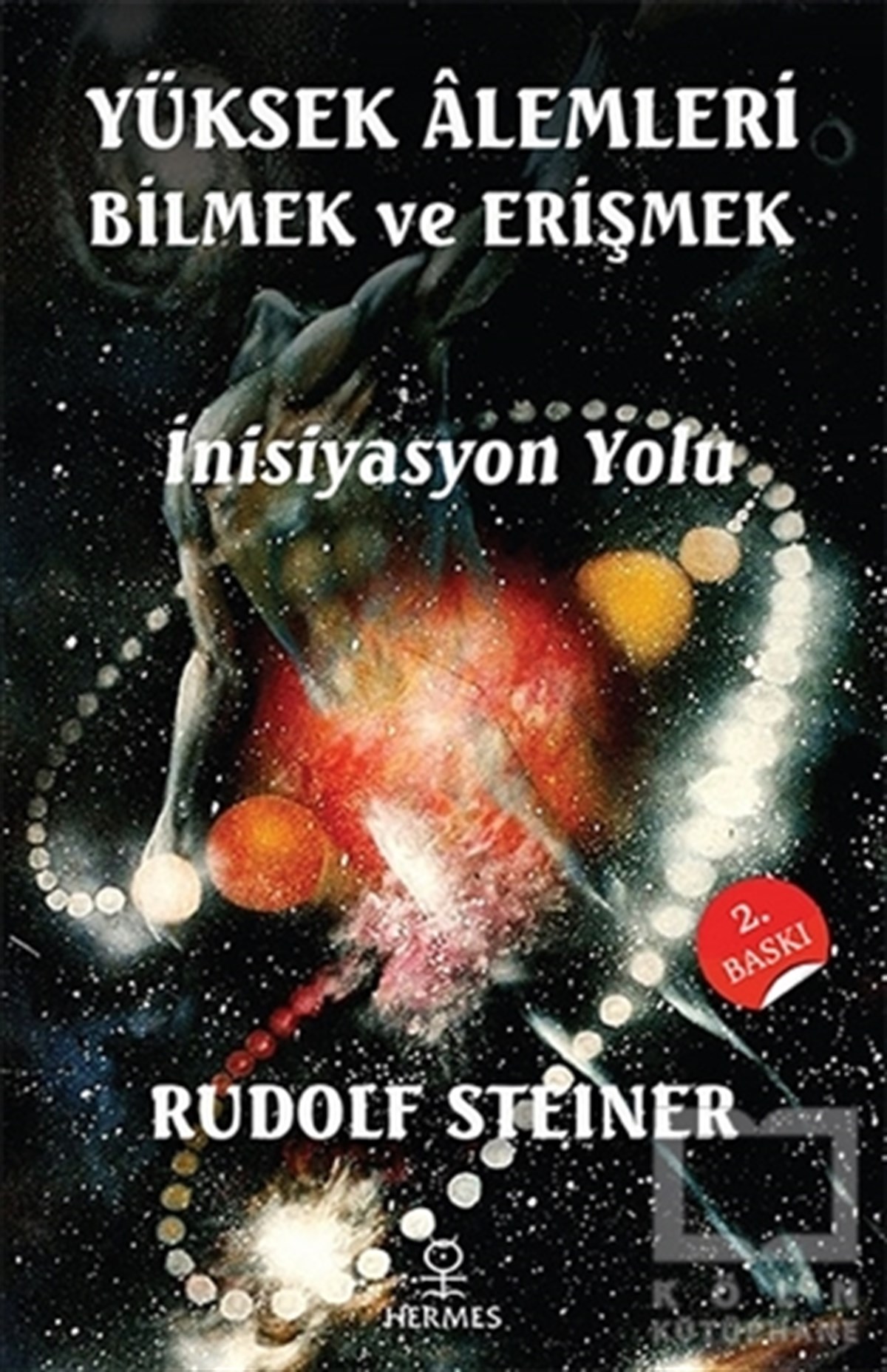 Rudolf SteinerParapsikoloji KitaplarıYüksek Alemleri Bilmek ve Erişmek