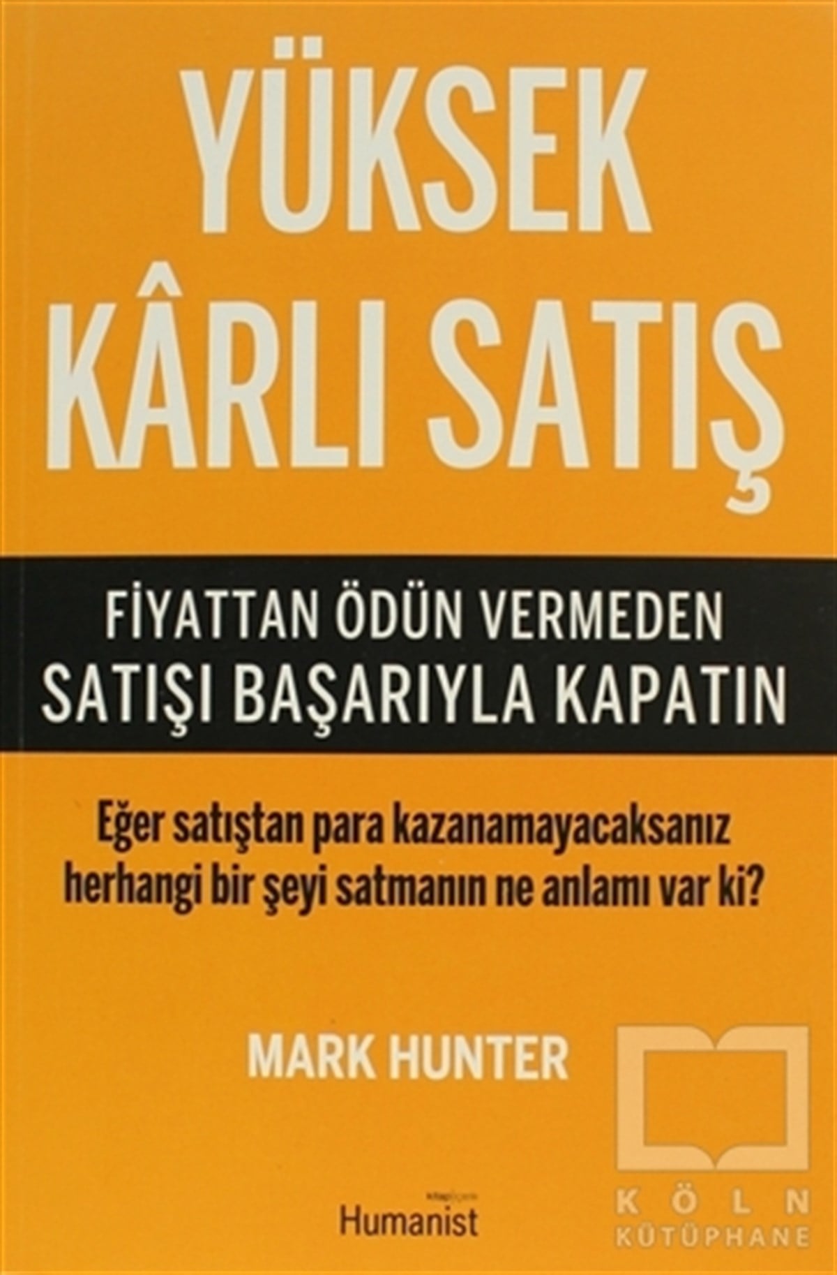 Mark Hunterİşletme, Muhasebe, MaliyeYüksek Karlı Satış