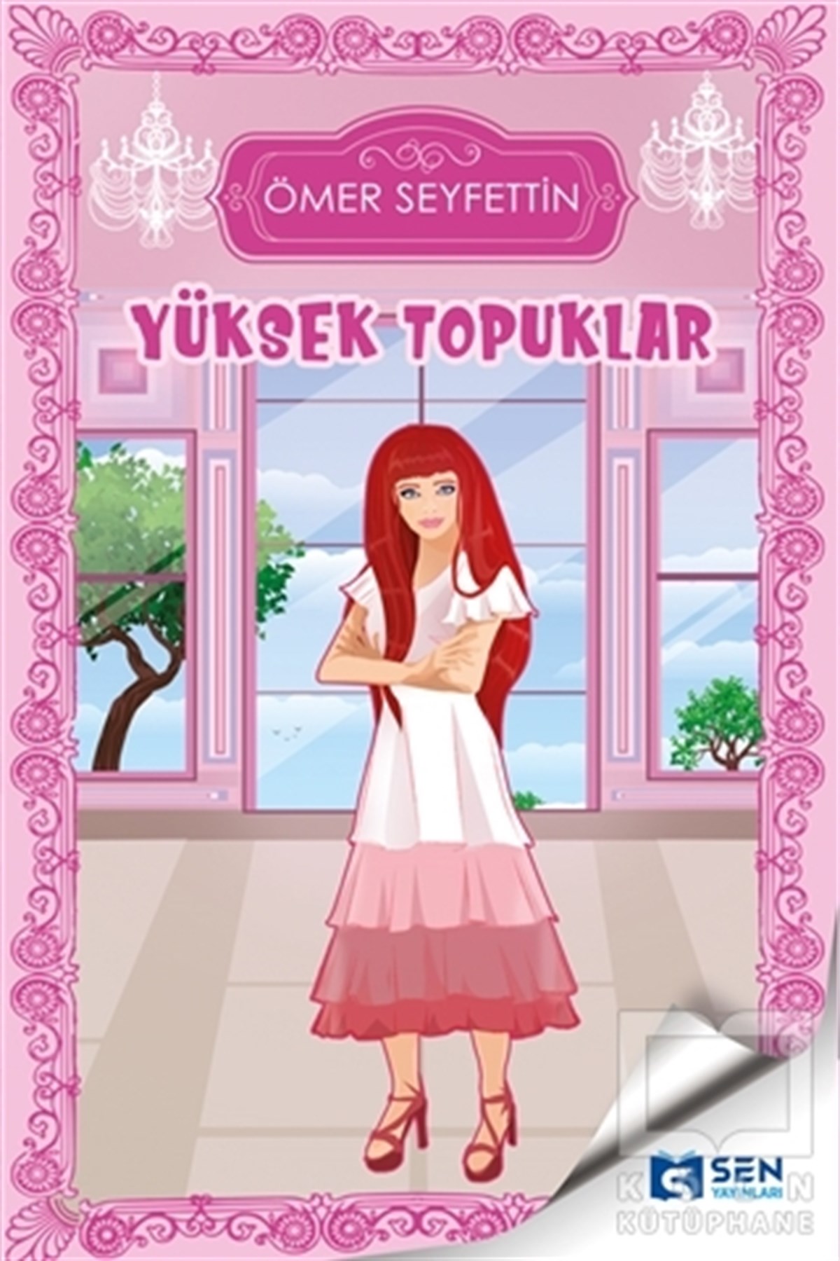 Ömer SeyfettinÇocuk Hikaye KitaplarıYüksek Topuklar