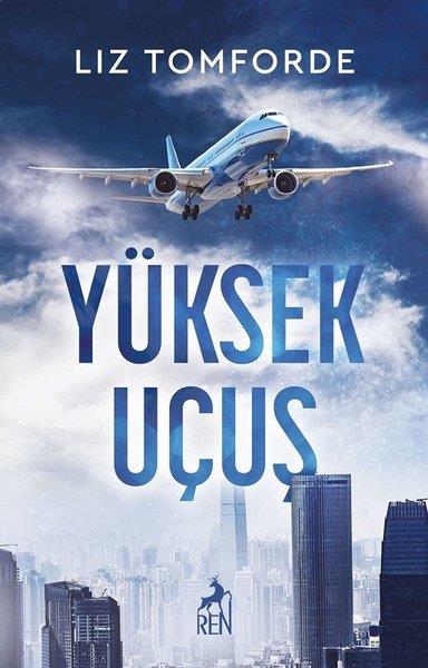 Liz TomfordeAşk Kitapları & Aşk RomanlarıYüksek Uçuş