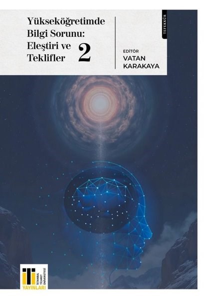 KolektifSosyal Bilimler - ÖgretmenlikYükseköğretimde Bilgi Sorunu: Eleştiri ve Teklifler 2