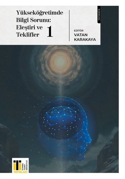 KolektifSosyal Bilimler - ÖgretmenlikYükseköğretimde Bilgi Sorunu: Eleştiri ve Teklifler 1
