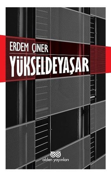Erdem ÇinerTürk RomaniYükseldeyaşar