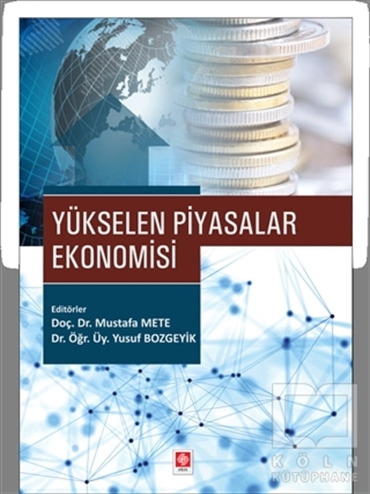 Yusuf BozgeyikDiğerYükselen Piyasalar Ekonomisi