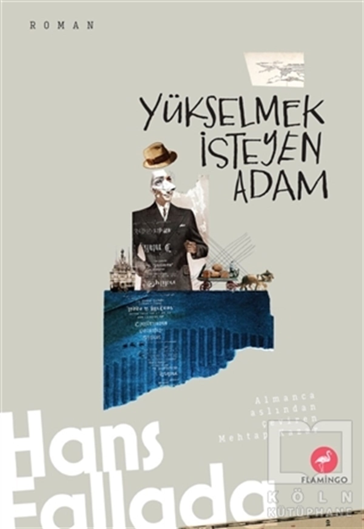 Hans FalladaRomanYükselmek İsteyen Adam