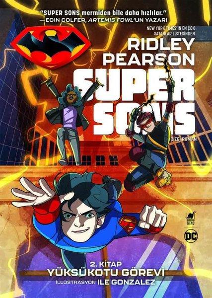 Ridley PearsonÇizgi RomanlarYüksükotu Görevi - Super Sons 2.Kitap
