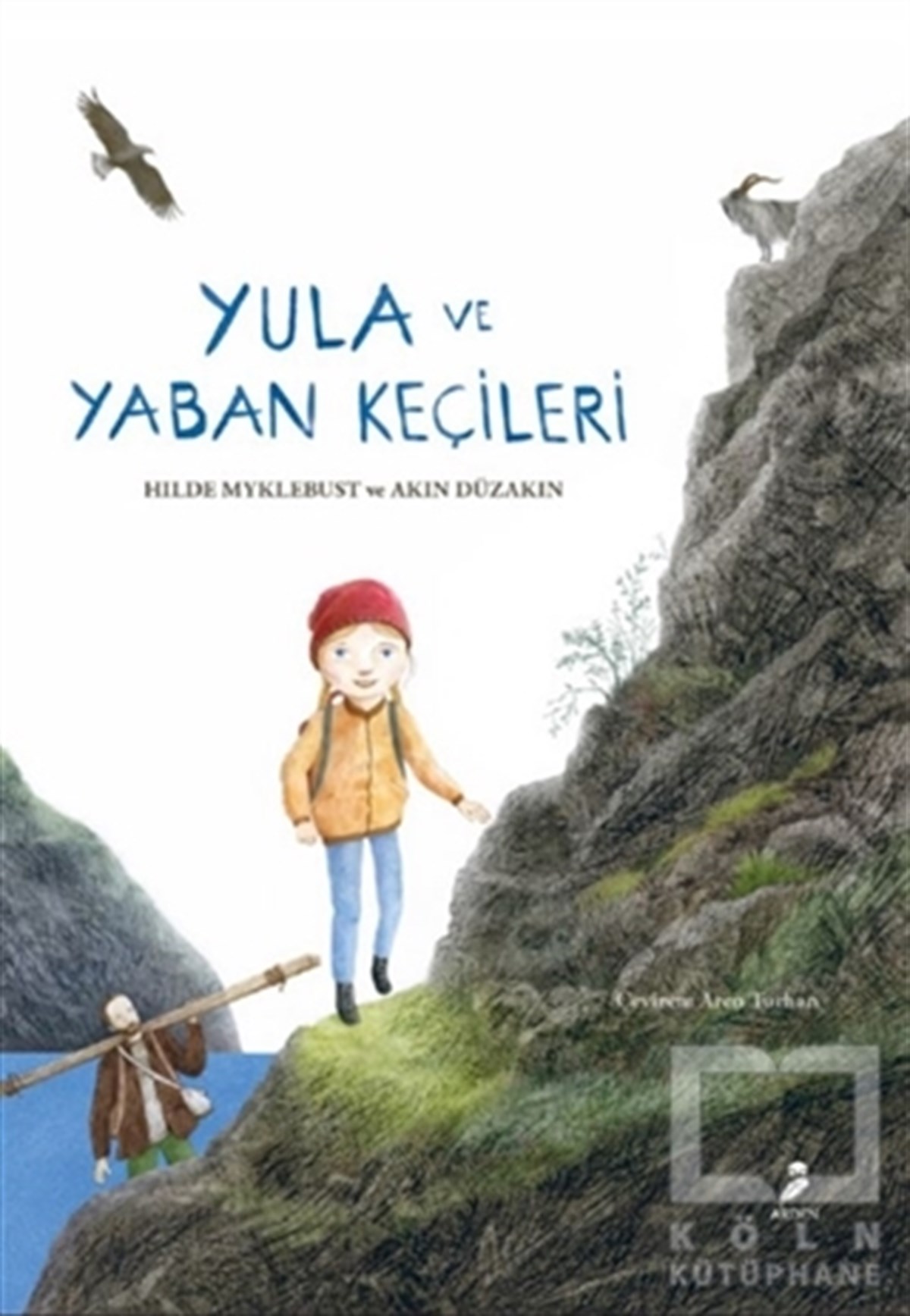 Hilde MyklebustÇocuk Masal KitaplarıYula ve Yaban Keçileri