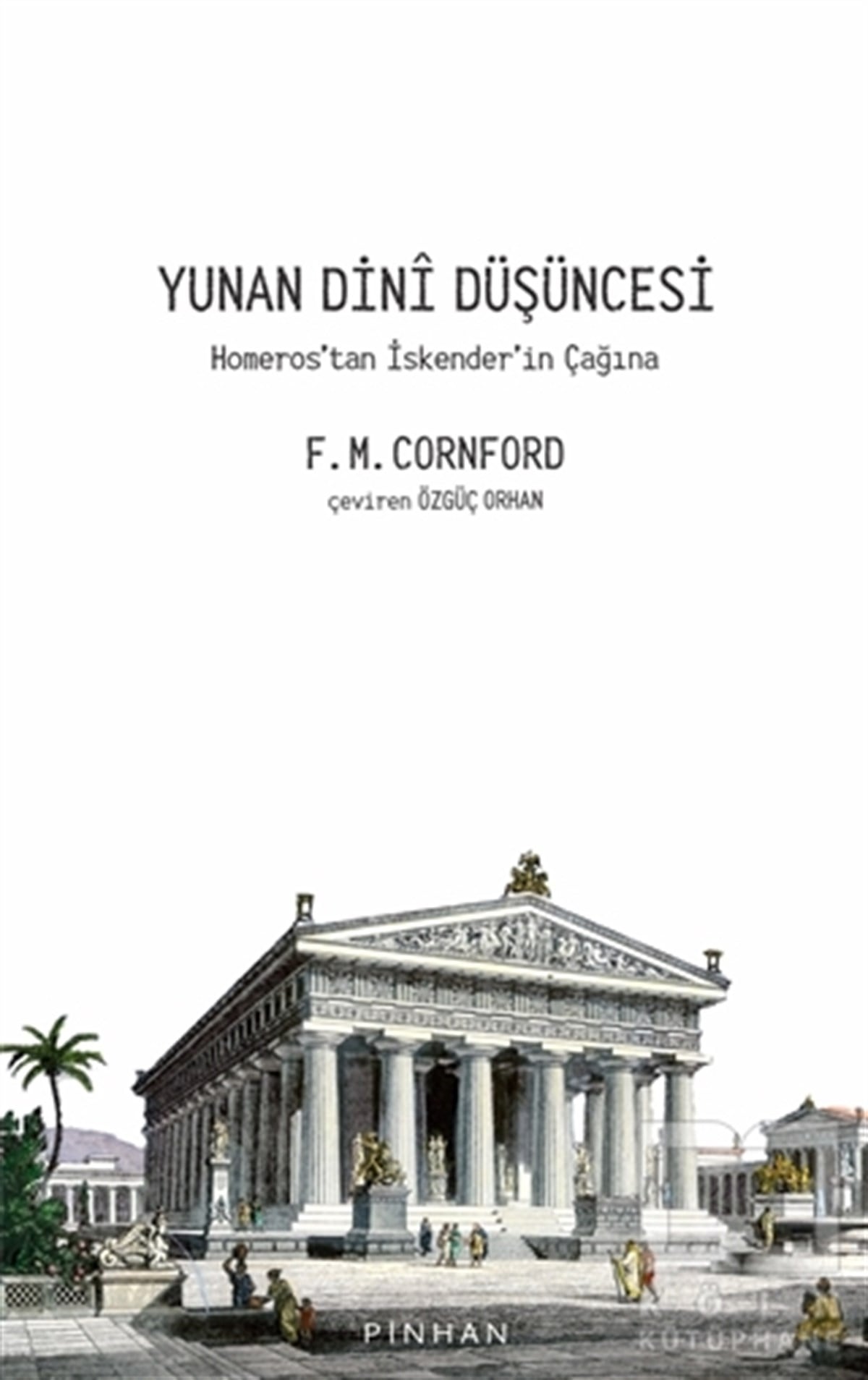 Francis MacDonald CornfordDüşünce KitaplarıYunan Dini Düşüncesi