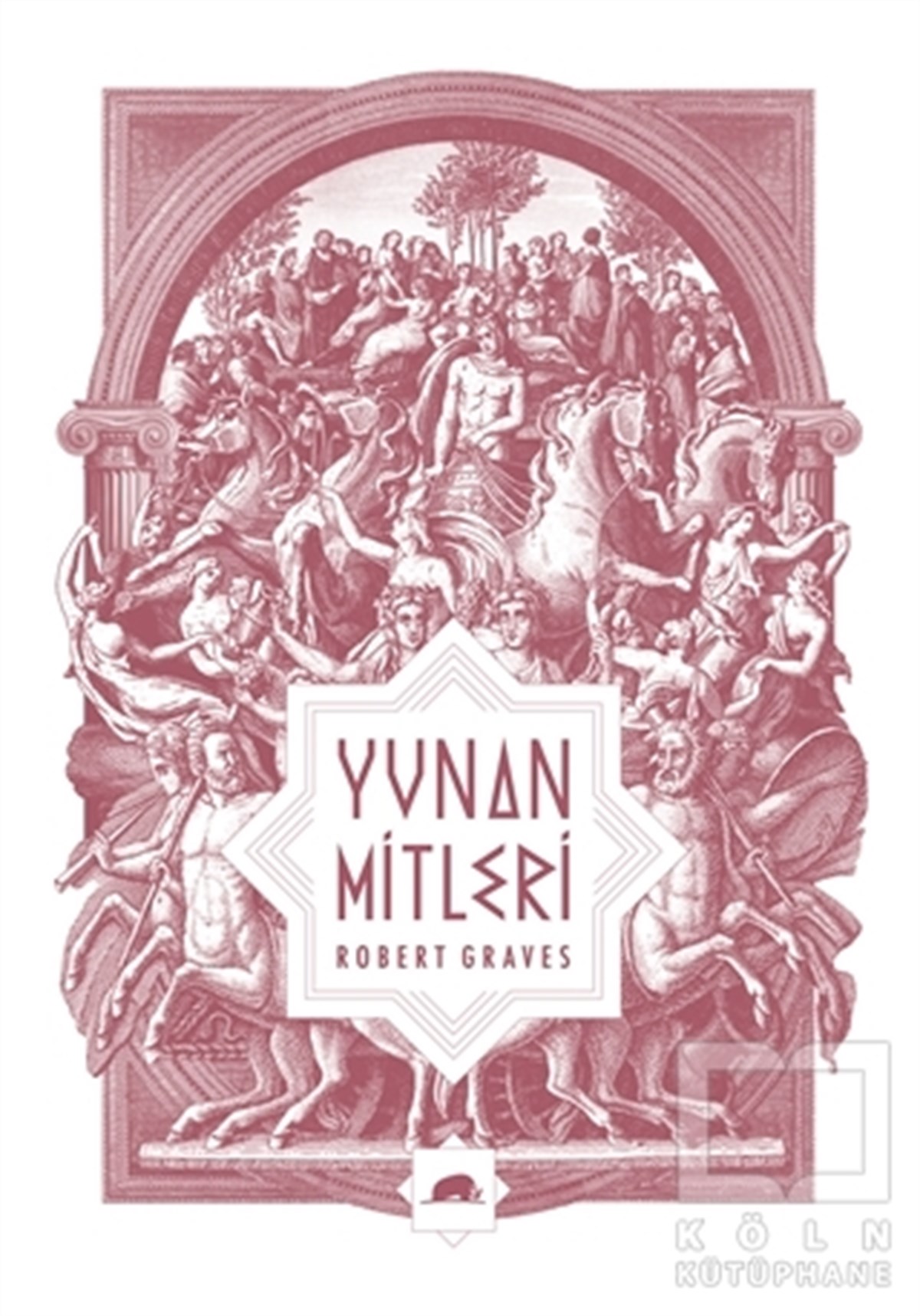 Robert GravesMitolojik KitaplarYunan Mitleri (2 Cilt Takım - Özel Kutulu)