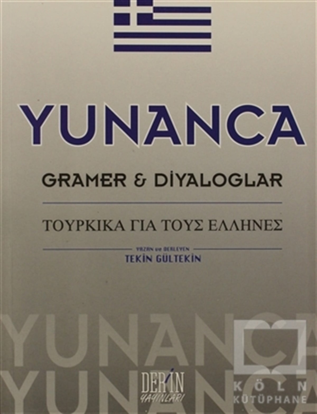 Tekin GültekinGenel KonularYunanca Gramer ve Diyaloglar