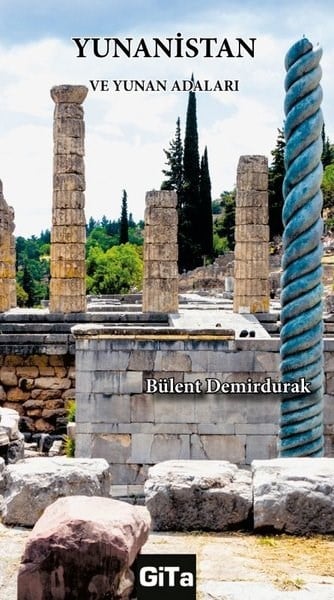 Bülent DemirdurakGezi Rehberi KitaplarıYunanistan ve Yunan Adaları