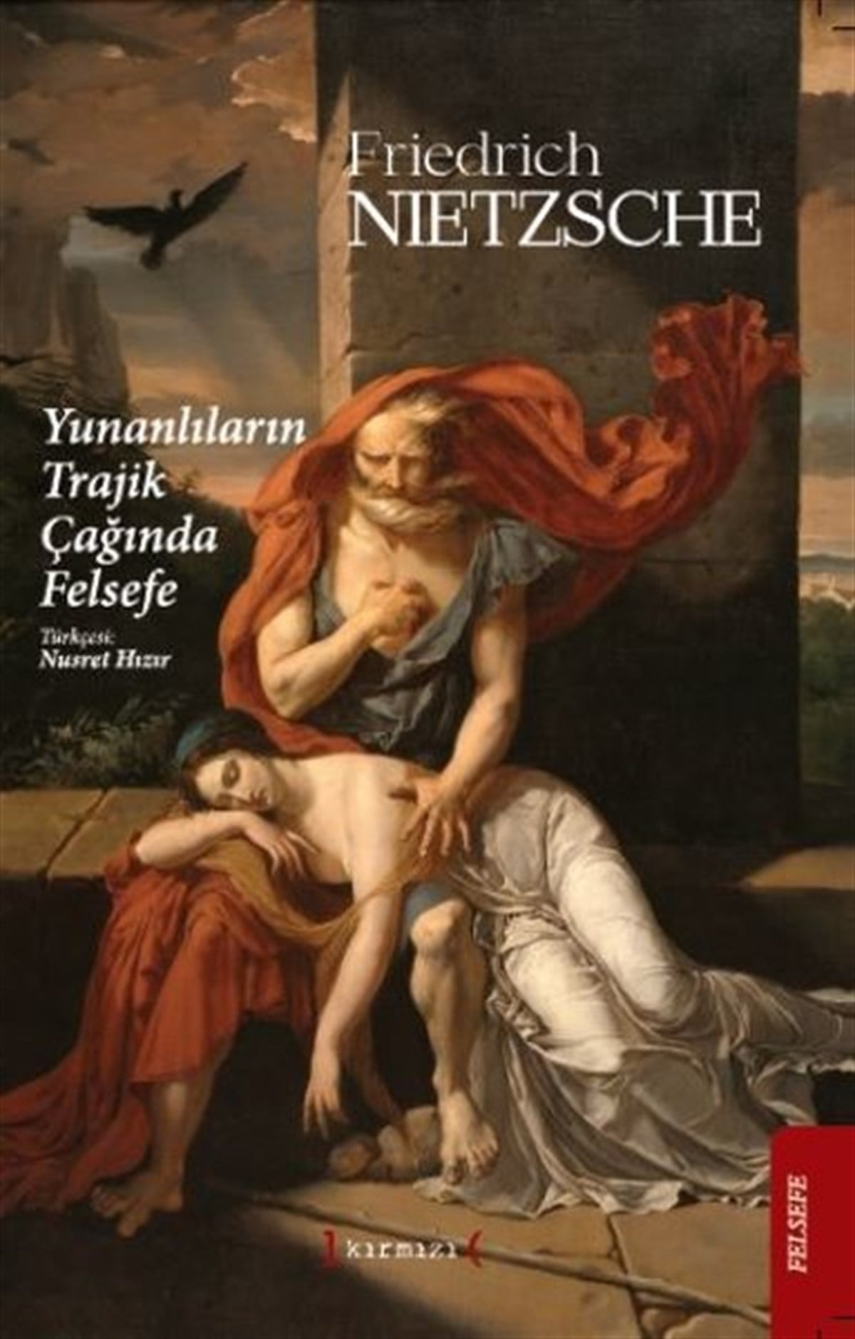 Friedrich NietzscheFelsefe BilimiYunanlıların Trajik Çağında Felsefe