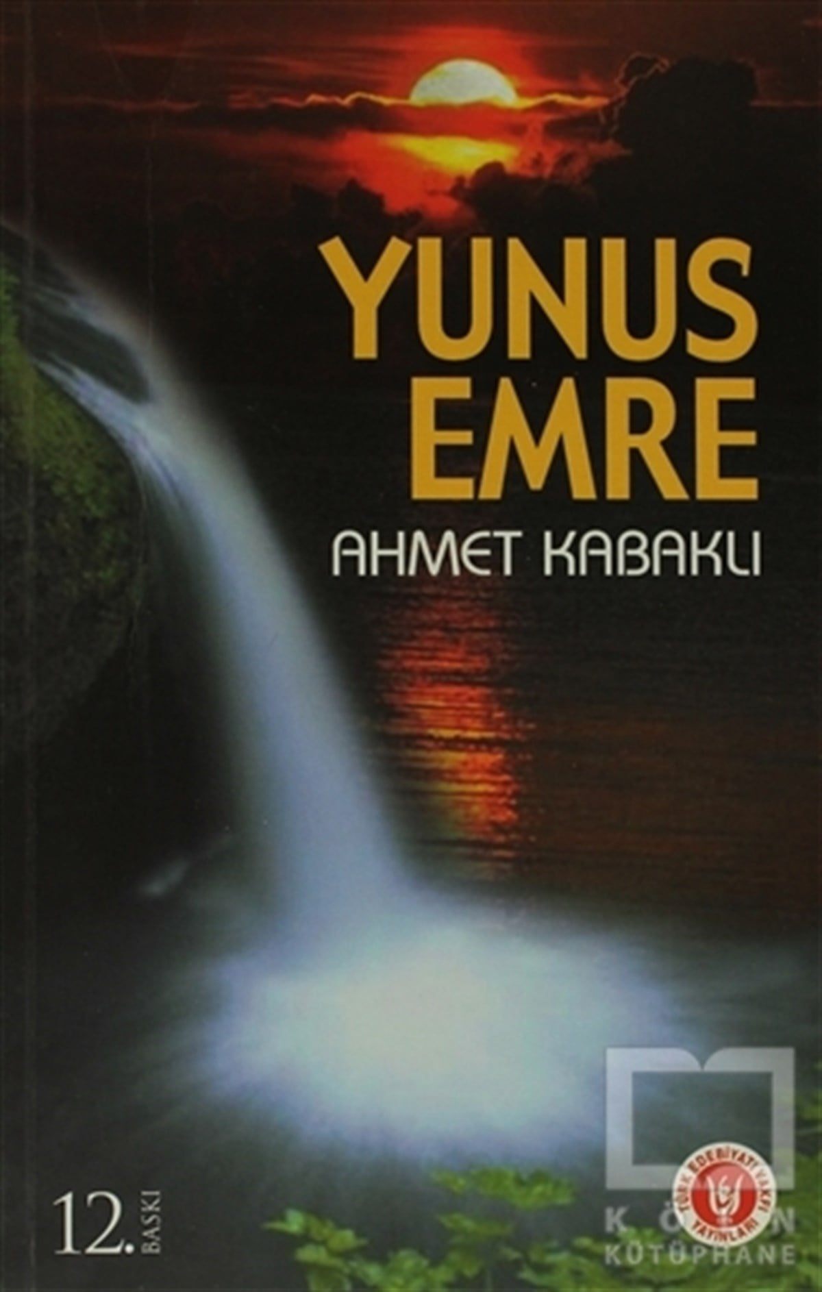 Ahmet KabaklıŞiirYunus Emre