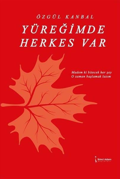 Özgül KanbalTürk ŞiiriYüreğimde Herkes Var