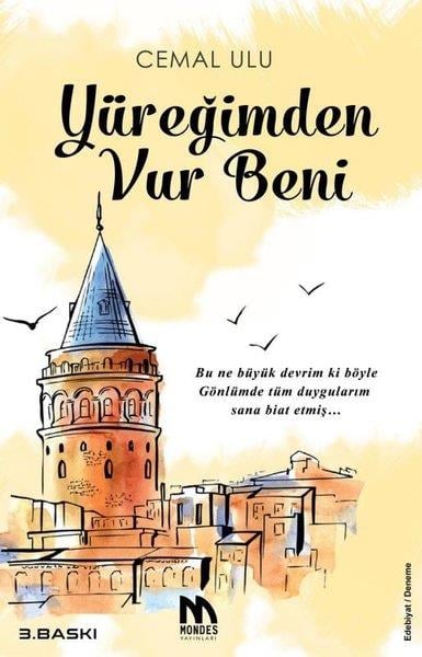 Cemal UluDeneme KitaplarıYüreğimden Vur Beni