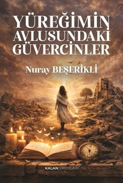 Nuray BeşerikliTürk RomaniYüreğimin Avlusundaki Güvercinler