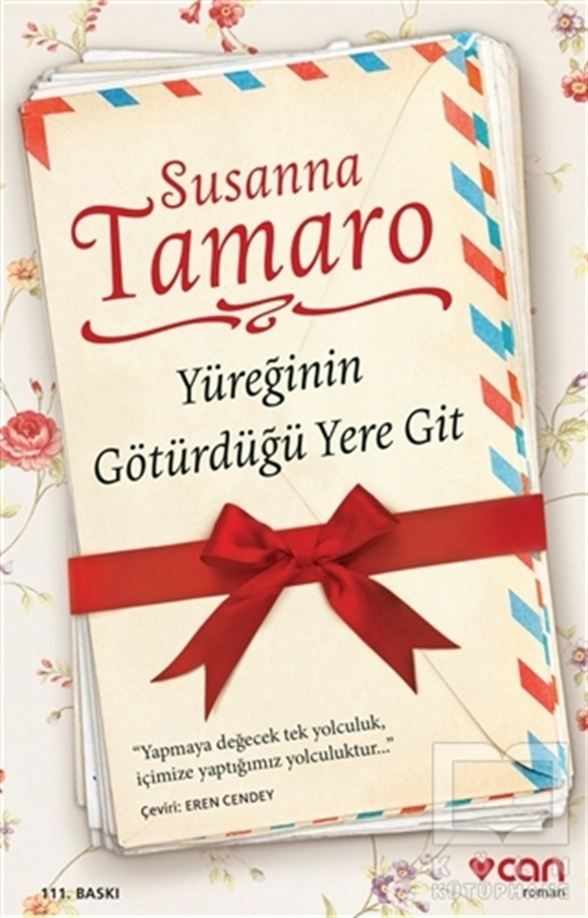 Susanna TamaroRomanYüreğinin Götürdüğü Yere Git
