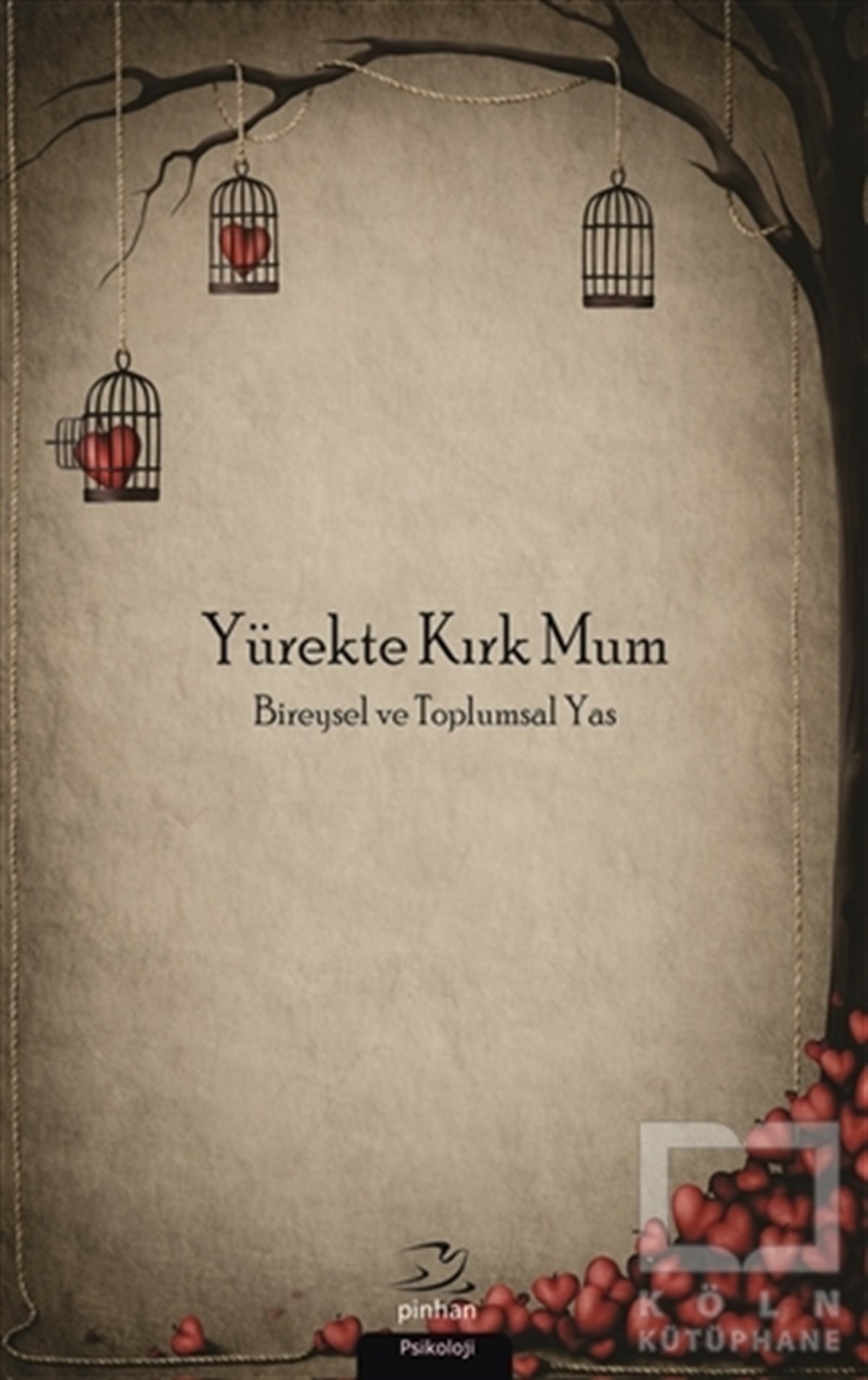 Bedriye ÖncüGenel PsikolojiYürekte Kırk Mum