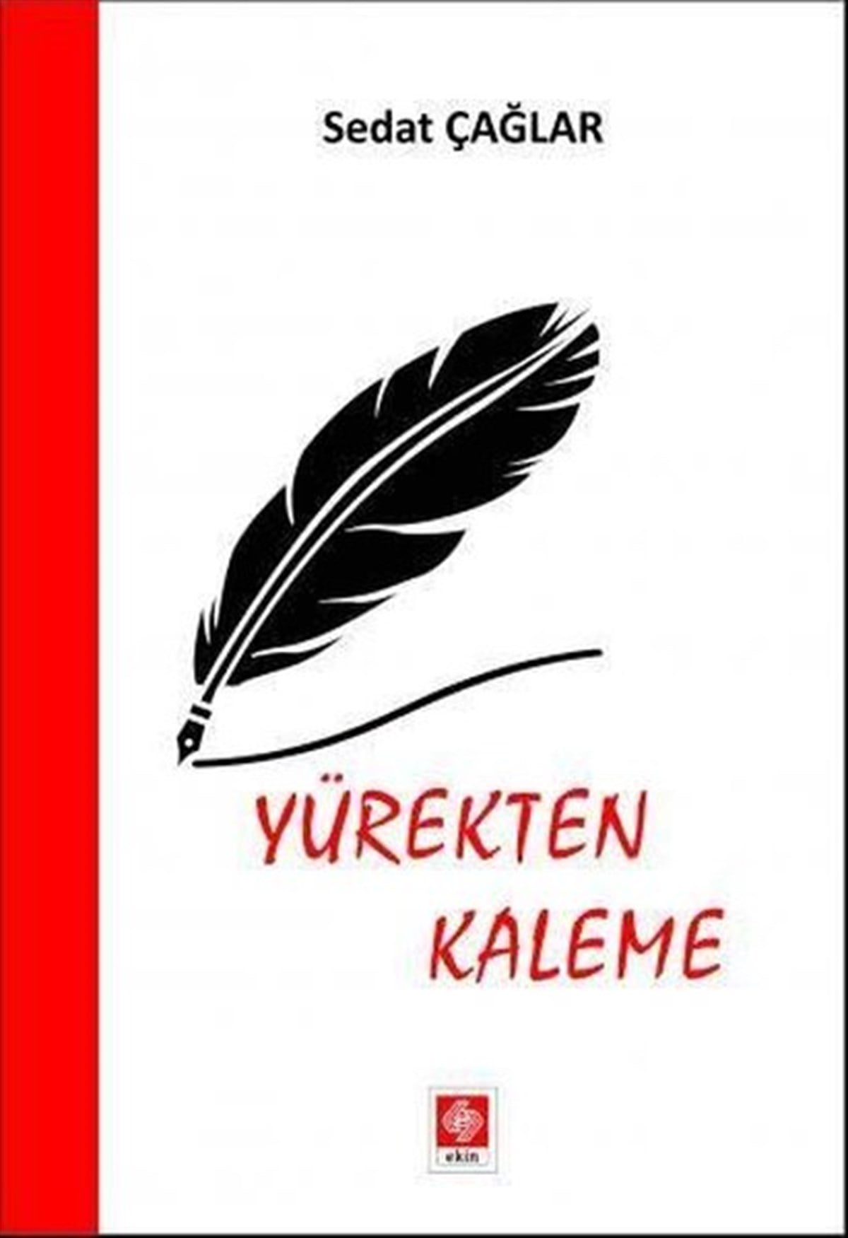 Sedat ÇağlarEğitimYürekten Kaleme