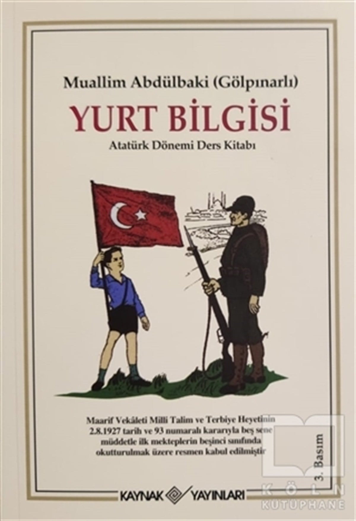 Abdülbaki GölpınarlıDiğerYurt Bilgisi
