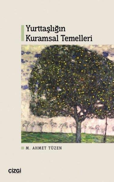 M. Ahmet TüzenFelsefe BilimiYurttaşlığın Kuramsal Temelleri