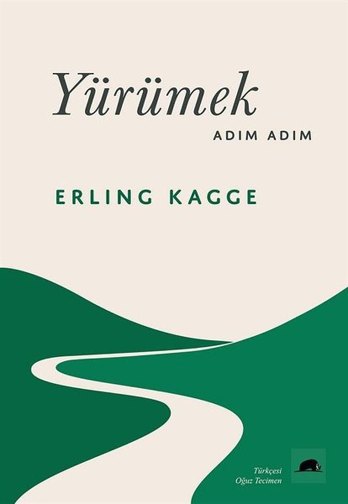 Erling KaggeDeneme KitaplarıYürümek Adım Adım