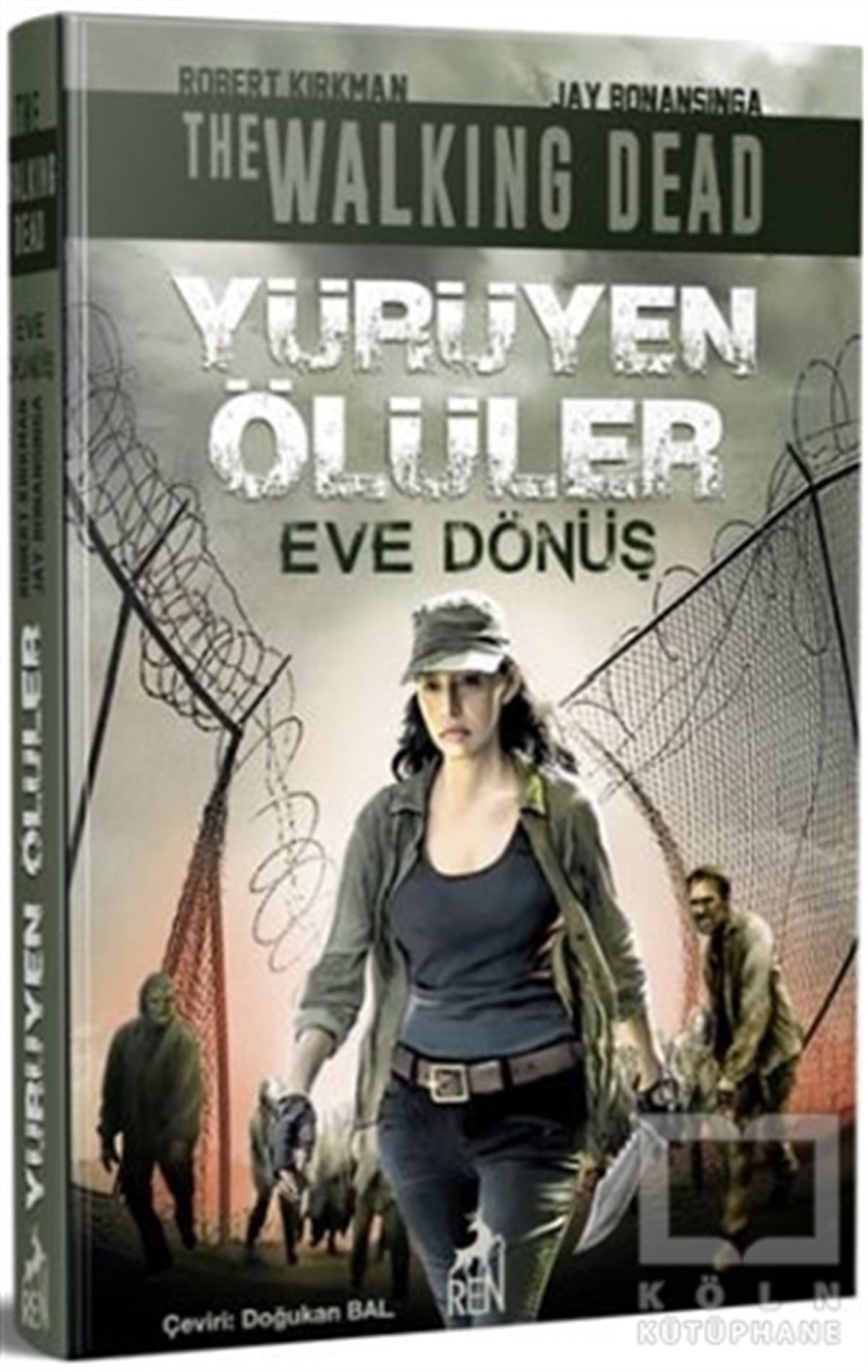 Robert KirkmanKorku-GerilimYürüyen Ölüler - Eve Dönüş