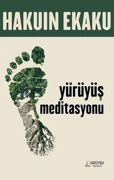 Hakuin EkakuYoga & Meditasyon KitaplarıYürüyüş Meditasyonu