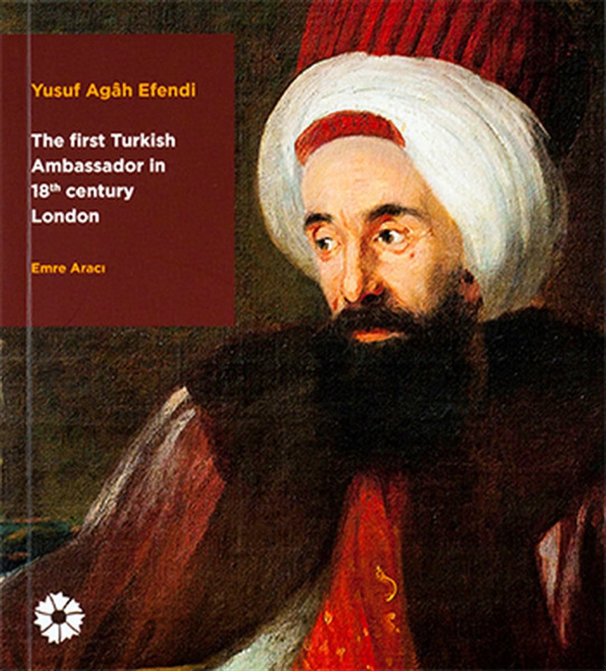 Yusuf Agah EfendiHistory & MilitaryYusuf Agh Efendi - The First Turkish Ambassador in 18th Century London