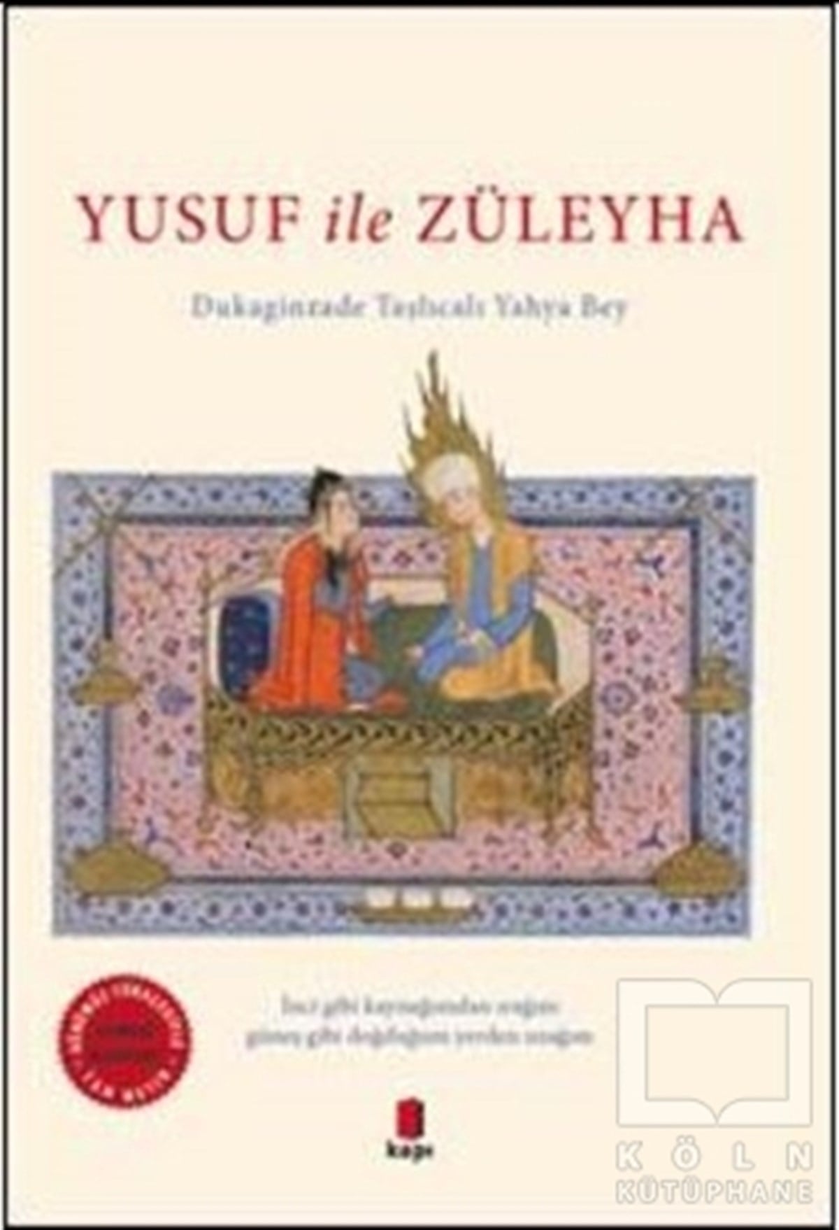 Taşlıcalı YahyaTürkçe RomanlarYusuf ile Züleyha