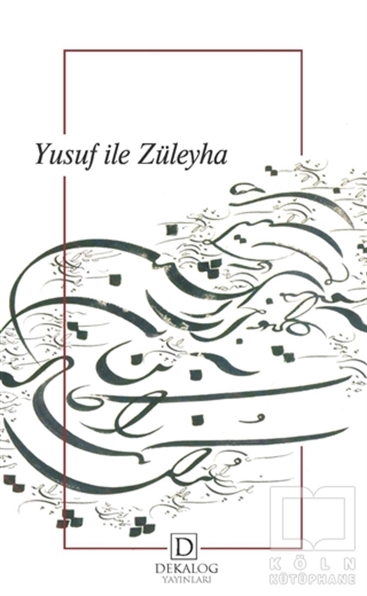 Yusuf Ayİslami Romanlar & İslam Edebiyatı KitaplarıYusuf ile Züleyha