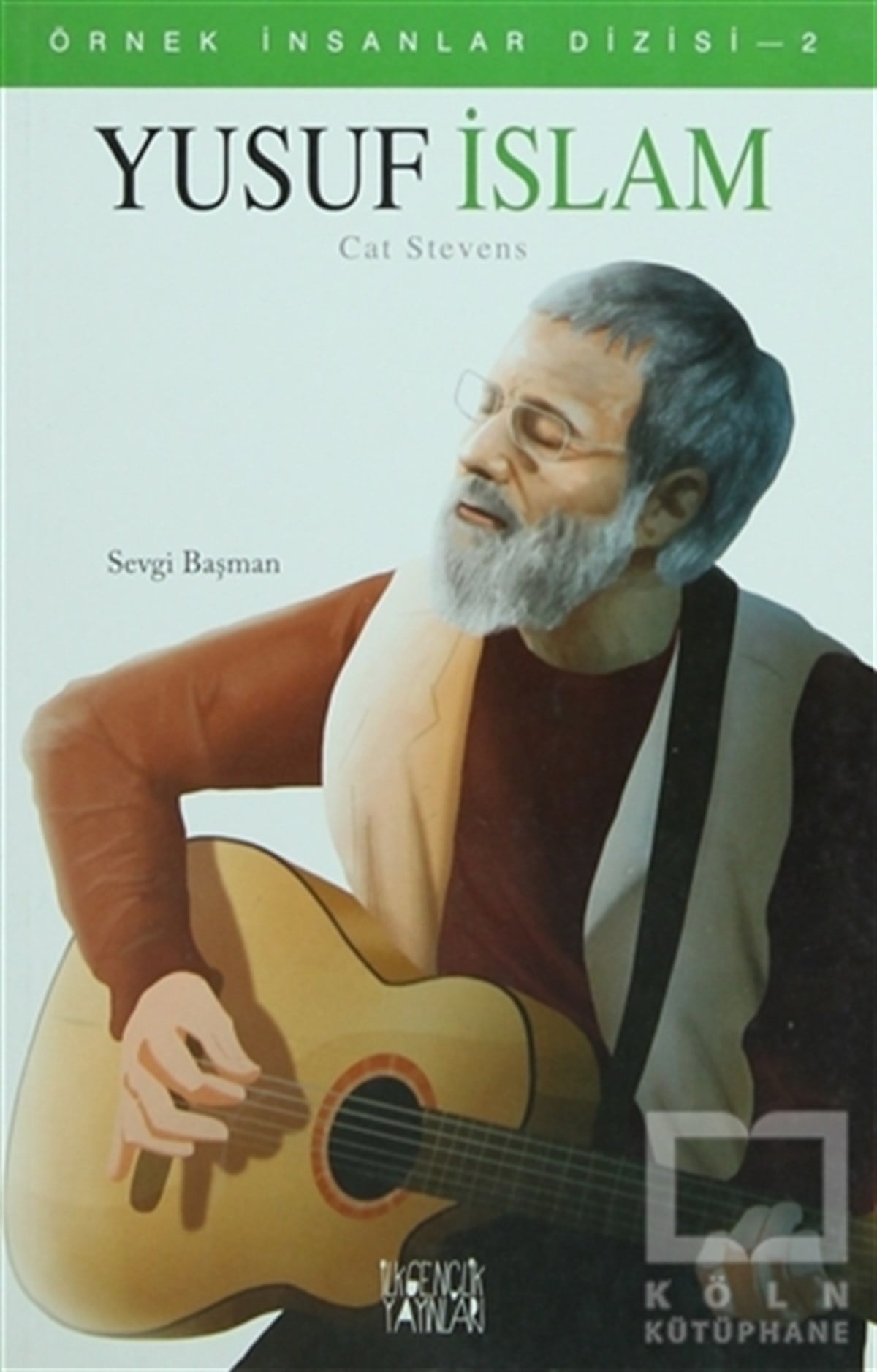 Sevgi BaşmanDiğerYusuf İslam / Cat Stevens