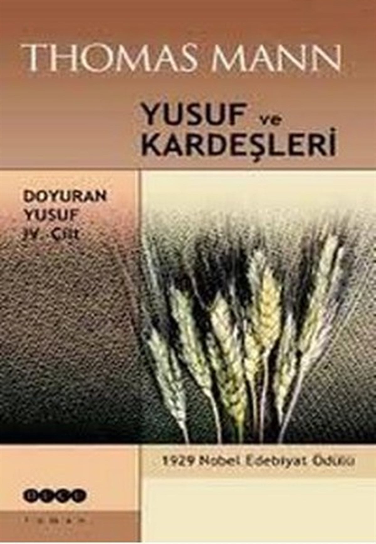 Zeki Cemil ArdaDünya RomanYusuf ve Kardeşleri Doyuran Yusuf 4. Cilt
