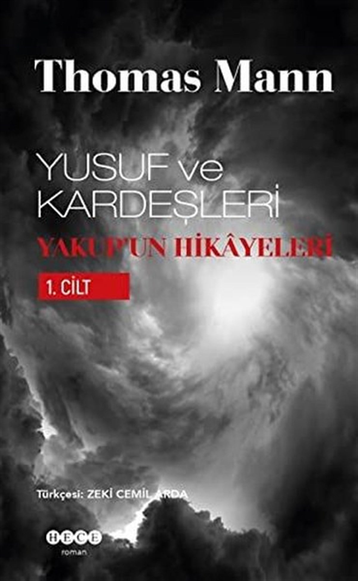 Thomas MannDünya RomanYusuf ve KardeşleriYakup'un Hikayeleri 1. Cilt