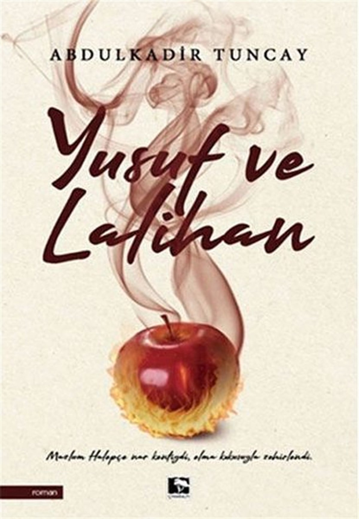 Abdulkadir TuncayTürkiye RomanYusuf ve Lalihan