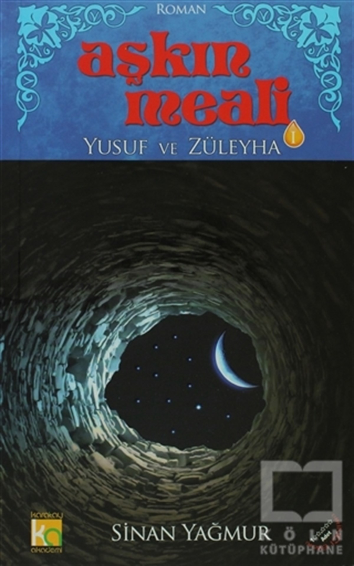 Sinan YağmurTürk EdebiyatıYusuf ve Züleyha