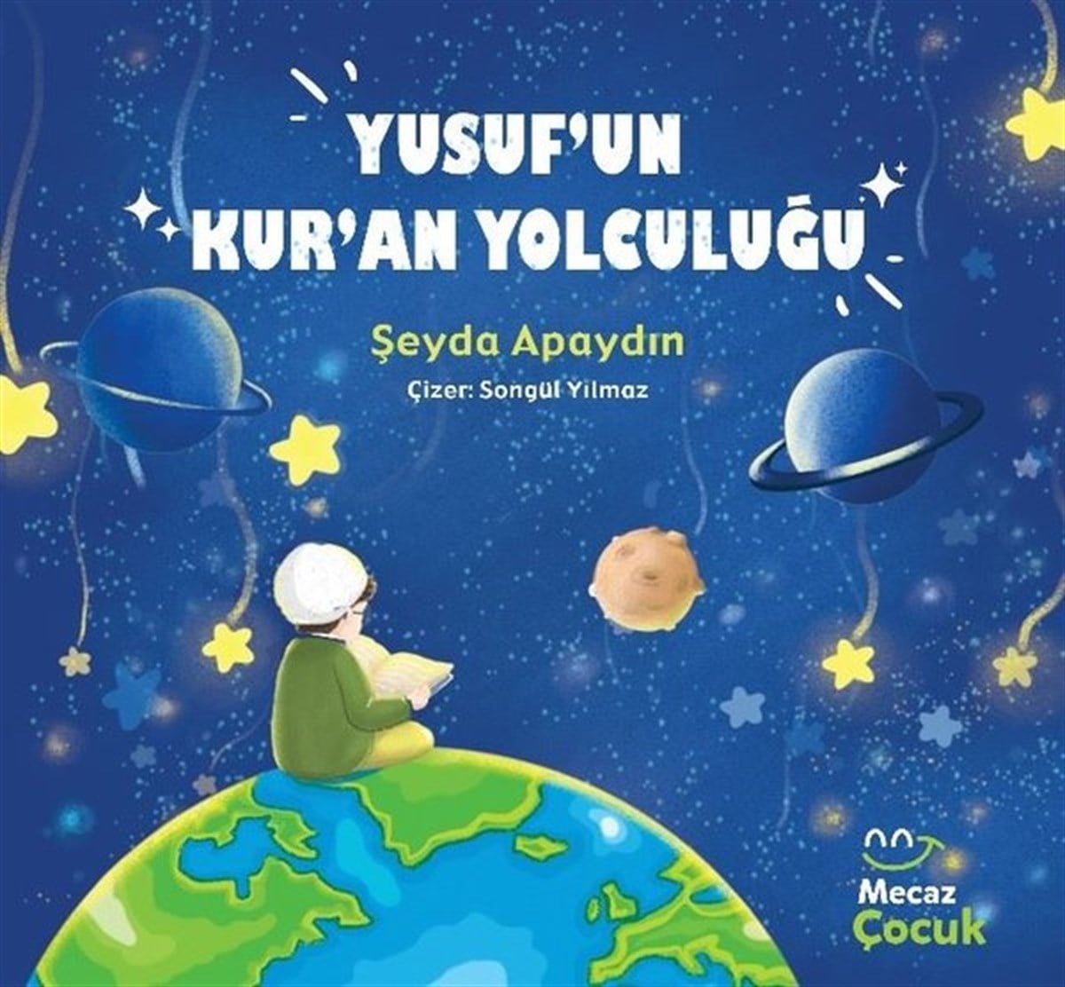 Şeyda ApaydınIslami Çocuk KitaplariYusuf'un Kur'an Yolculuğu