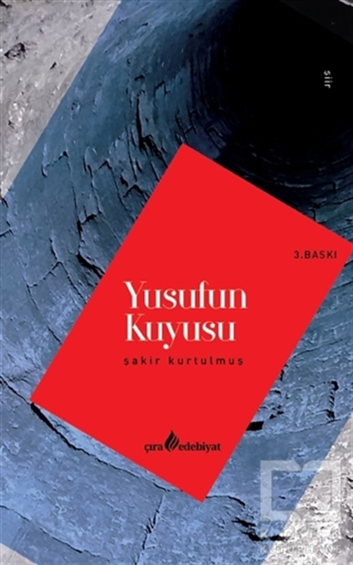 Şakir KurtulmuşŞiirYusufun Kuyusu