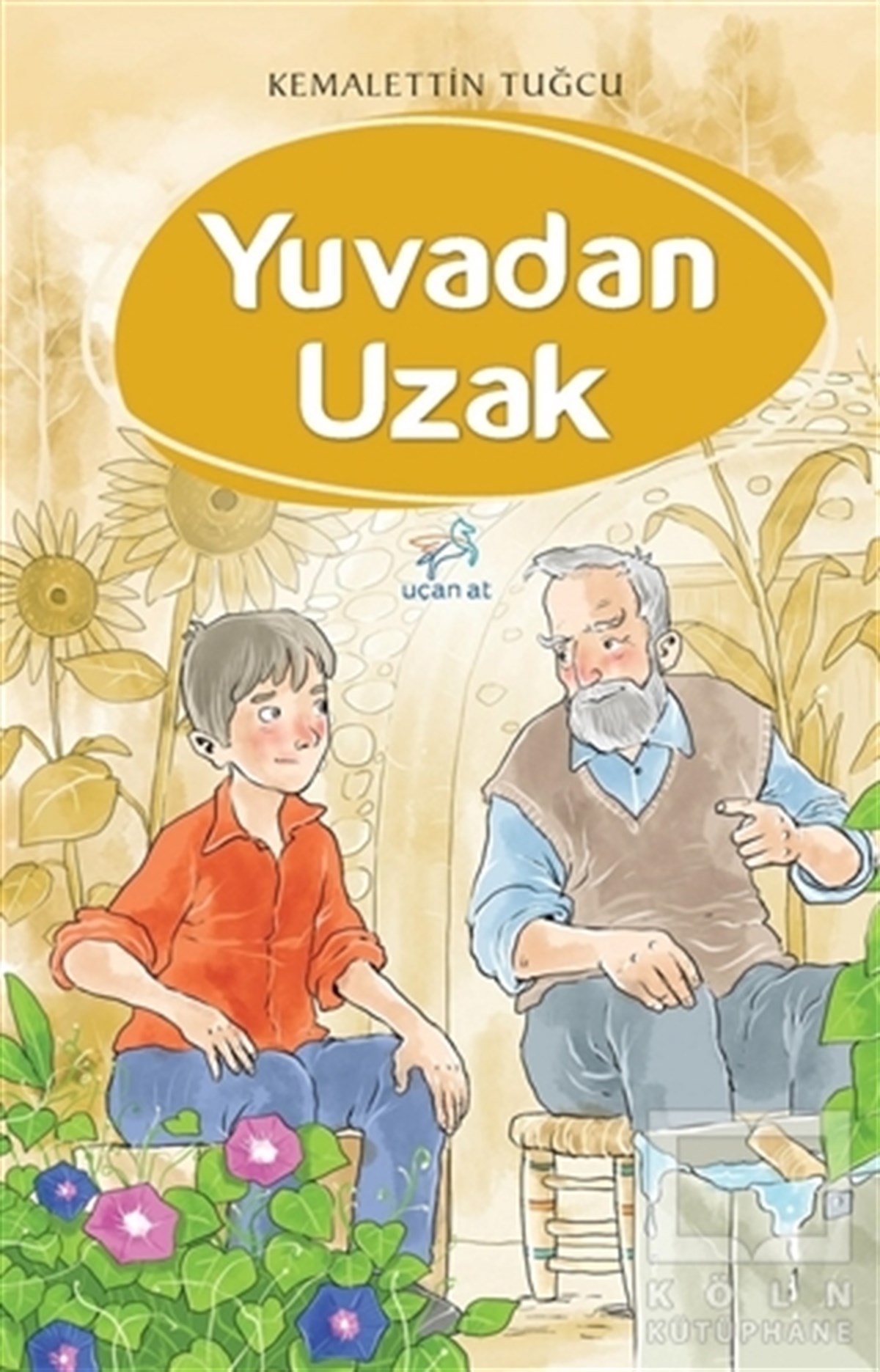 Kemalettin TuğcuÇocuk RomanlarıYuvadan Uzak