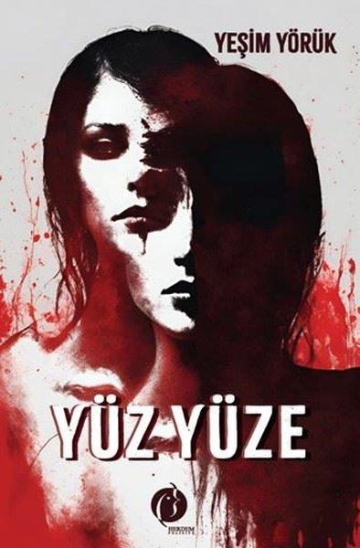 Yeşim YörükPolisiye Romanlar & Cinayet RomanlarıYüz Yüze