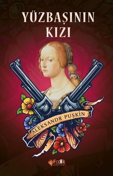Aleksandr Sergeyeviç PuşkinDünya KlasikleriYüzbaşının Kızı